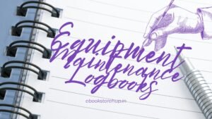 Equipment Maintenance Logbooks cover
